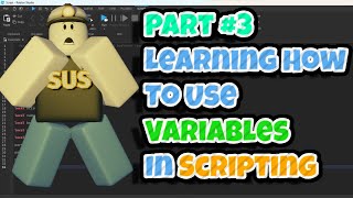 BEGINNER Roblox Scripting Tutorial Part 3 - Variables (2023)