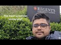 Visited Regent's University| The Most Luxurious University in London?