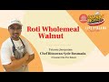 Roti Wholemeal Walnut Bersama Chef Ritzuwan Syde Rosmada,Ritz The Baker