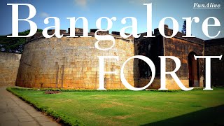 Bangalore Fort | Tipu Sultan Fort