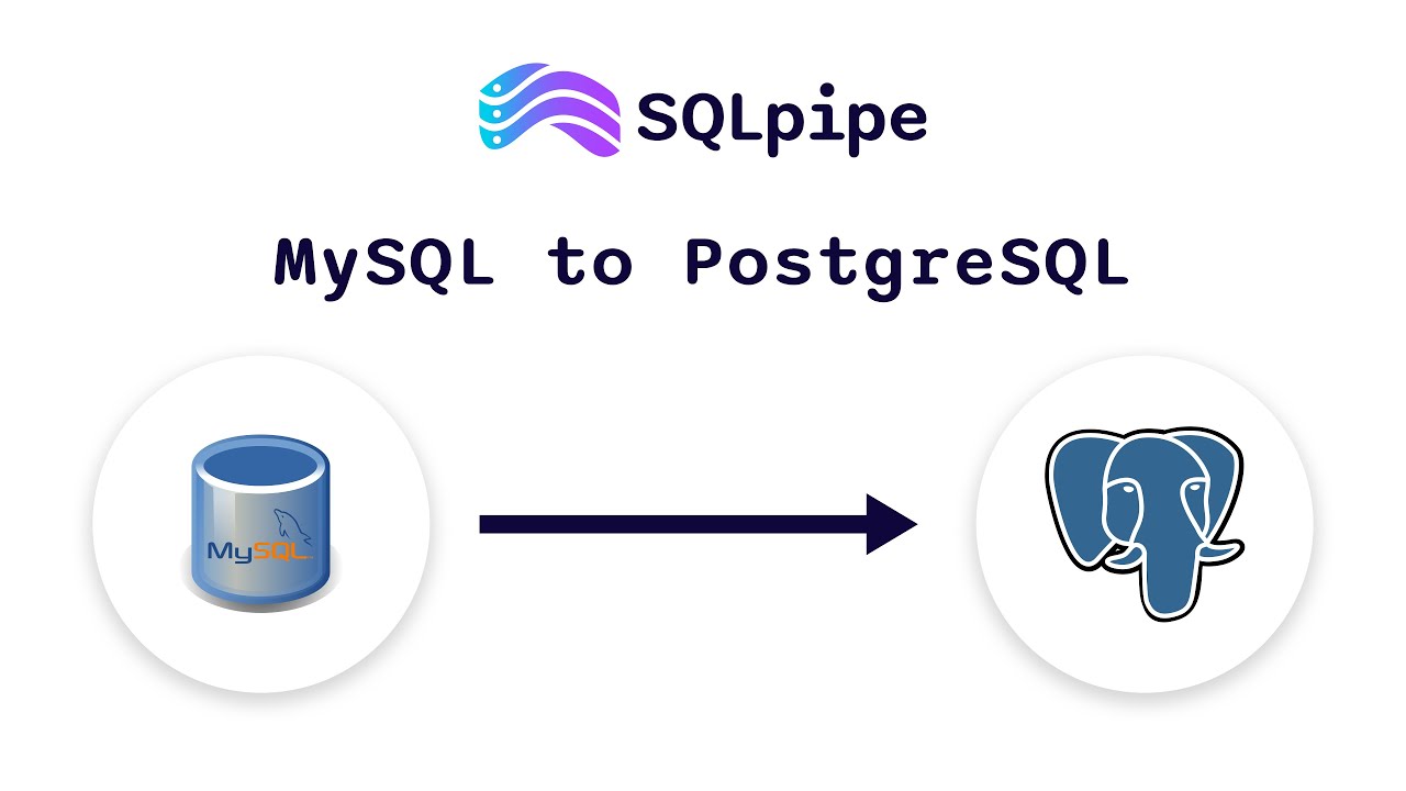 How To Use SQLpipe To Transfer Data From MySQL To PostgreSQL - YouTube