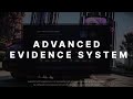 [FIVEM] Advanced Evidence Script