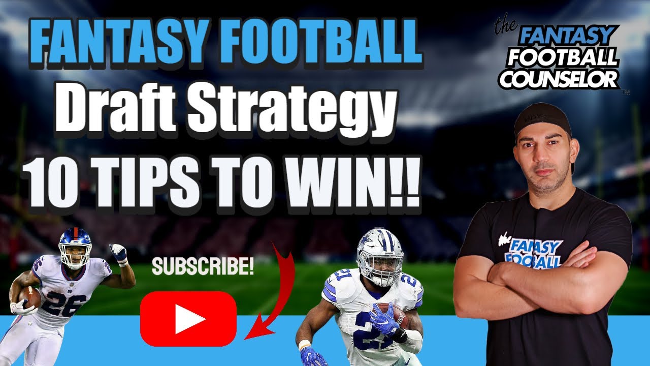 Fantasy Football Draft Strategy - 10 Tips To Win! - YouTube