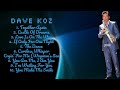 dave koz the hits you can t miss supreme hits mix accepted