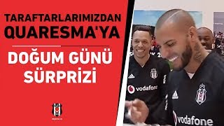 Quaresma'ya doğum günü sürprizleri