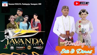 🔴LIVE CS. JAVANDA MUSIC WEDDING SITI DAN DIMAS SANAN 22 SEPT 2024  PART 2// WAHYU MULYA AUDIO SOUND