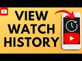 How to View YouTube Watch History - iPhone & Android