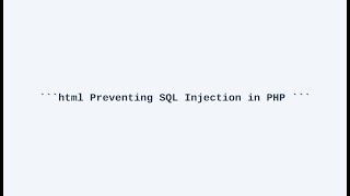 Preventing SQL Injection in PHP: Secure Your Database
