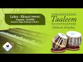 taaleem live harmonium lehra ektaal vilambit 80bpm based on raag patdeep in kali 01 tabla riyaz