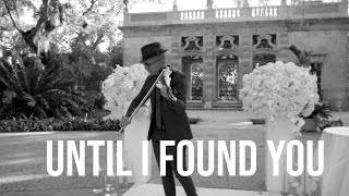 Until I Found You - Frank Lima Violinist - wedding version