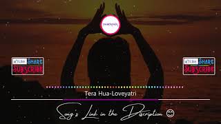 Tera Hua loveratri | Latest Song | Trending Song | Songs Download link in description |