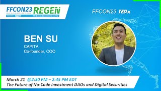 FFCON23:  The Future of No-Code Investment DAOs and Digital Securities