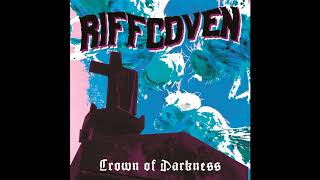 Riffcoven - Crown of Darkness 2018 (New Full Album)