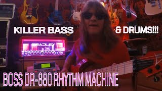 Boss DR-880  Killer Drums \u0026 Bass!!!  Part 2