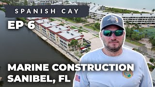 Sanibel, FL Marine Construction at Spanish Cay Condominiums EP6