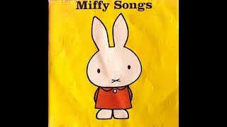 Miffy \u0026 Friends: Miffy Songs (1997) (Full Album) (RARE!!!)