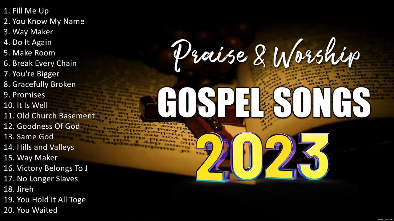 50 Top Gospel Songs For 2023 - Gospel Songs English 2023 Playlist - 🙏 ...