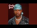 Only You