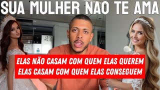 90% DAS MULHERES NÃO AMAM SEUS HOMENS