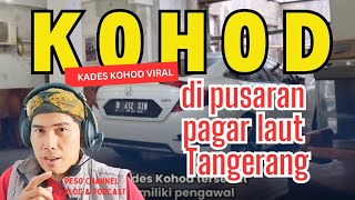 KADES KOHOD Viral Dipusaran Kasus \