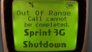 Sprint 3G Network Shutdown! Rest in Peace...