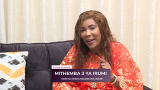 GITHIMA KIA MUOYOII: MITHEMBA 3 YA IRUMI