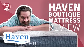 Haven Boutique Mattress Review - The Softest Memory Foam?