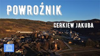 🇵🇱 Powroźnik łemkowska wieś z drewnianą cerkwią św. Jakuba (UNESCO)