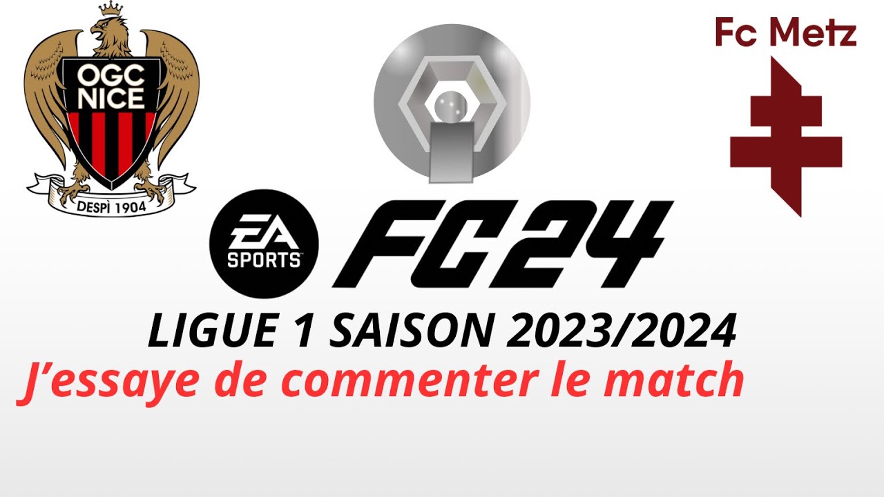 OGC Nice Vs FC Metz 19ème Journée De Ligue 1 2023/2024 - YouTube