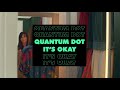 Quantum dot - Okay