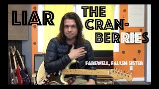 Guitar Lesson: How To Play Liar By The Cranberries