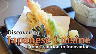 Discovering Japanese Cuisine: From Tradition to Innovation