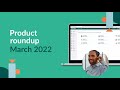 SuperOffice Product roundup March 2022