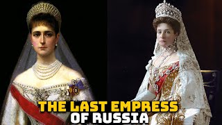 Alexandra Feodorovna (Alix of Hesse) - The Last Empress of Russia - The Romanovs - See U in History