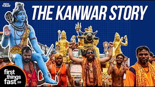 The Kanwar Yatra: A Deep Dive | First Things Fast | India Today