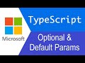 TypeScript Tutorial | Functions : Optional & Default Parameters