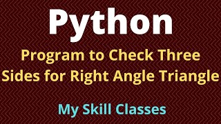 Python program how to Check for Right Angle Triangle | python programs | Python tutorial| python