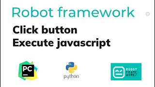 click button execute javascript Robotframework