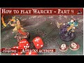 HOW TO PLAY WARCRY - PART 9 ATTACKS ACTIONS  - Warhammer Warcry Core Rules & Catacombs Dungeon Rules