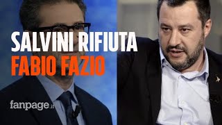 Salvini rifiuta l'invito a Che tempo che fa. Fazio: \