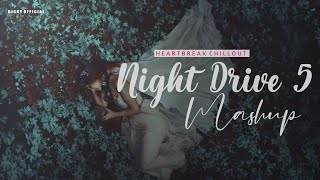 Emotion Night Drive Mashup 5 | Lofi Chillout Remix 2021 | BICKY OFFICIAL