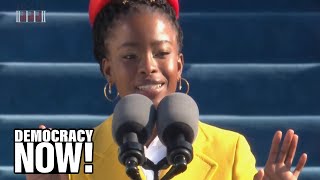 “The Hill We Climb”: Watch Breathtaking Poem by Amanda Gorman, Youngest Inaugural Poet in US History