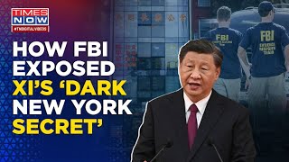 Chinese Police Station In New York? As FBI Exposes Secret, What Was XI Jinping’s Motive | Times Now