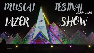 MUSCAT FESTIVAL 2024-25' LAZER SHOW