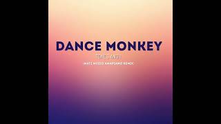 Tones And I - Dance Monkey (Matz Muziq Amapiano Remix)