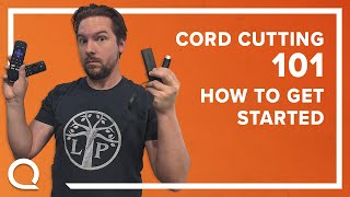 Cord Cutting the EASY Way