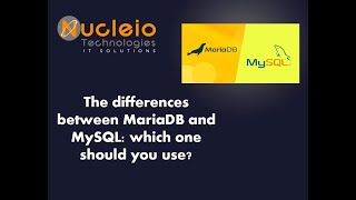 The differences between MariaDB and MySQL: which one should you use?