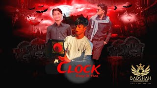 The Clock 🕰 | Story Of Fear 😨 | New Film | Badshah Video Production 🎥❤