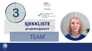 Sjekkliste prosjektoppstart -  Del 3 Team