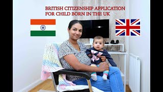 BRITISH CITIZENSHIP FOR CHILD BORN IN THE UK |Step by step guide |malayalam